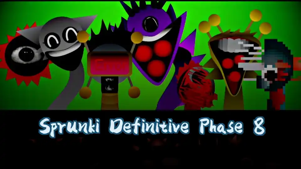 Sprunki Definitive Phase 8