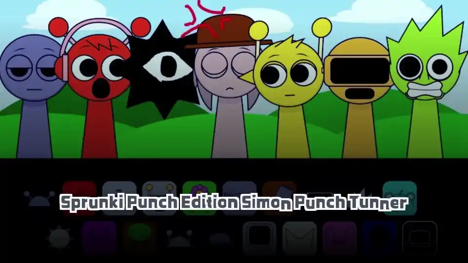 Sprunki Punch Edition Simon Punch Tunner