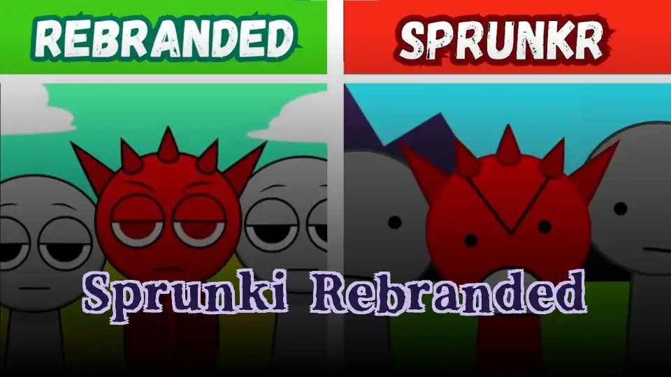 Sprunki Rebranded