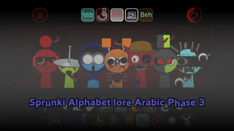 Sprunki Alphabet lore Arabic Phase 3